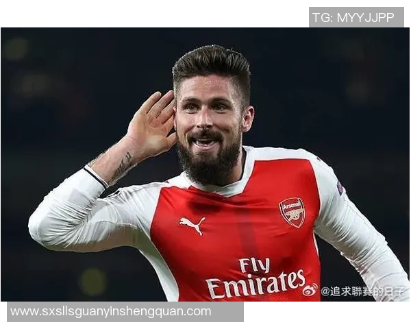 法国足球明星吉鲁的传奇之路与辉煌成就解析 法国足球明星吉鲁的传奇之路与辉煌成就解析